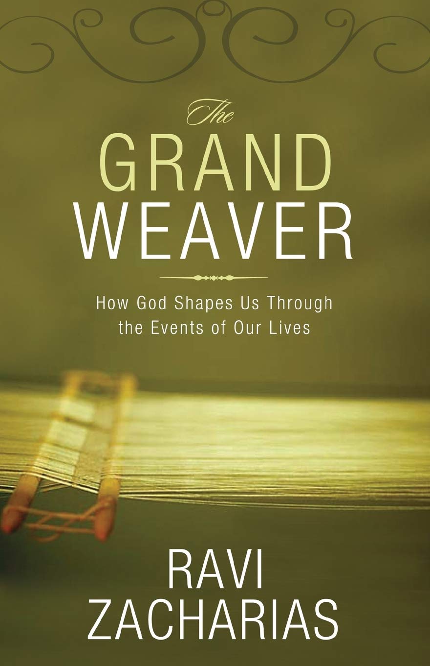 The Grand Weaver: How God Shapes Us Through the Events of Our Lives