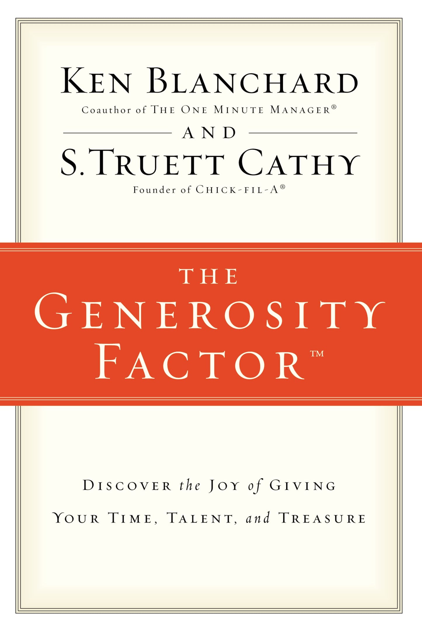 The Generosity Factor: Discover the Joy of Giving Your Time, Talent, and Treasure - 6536