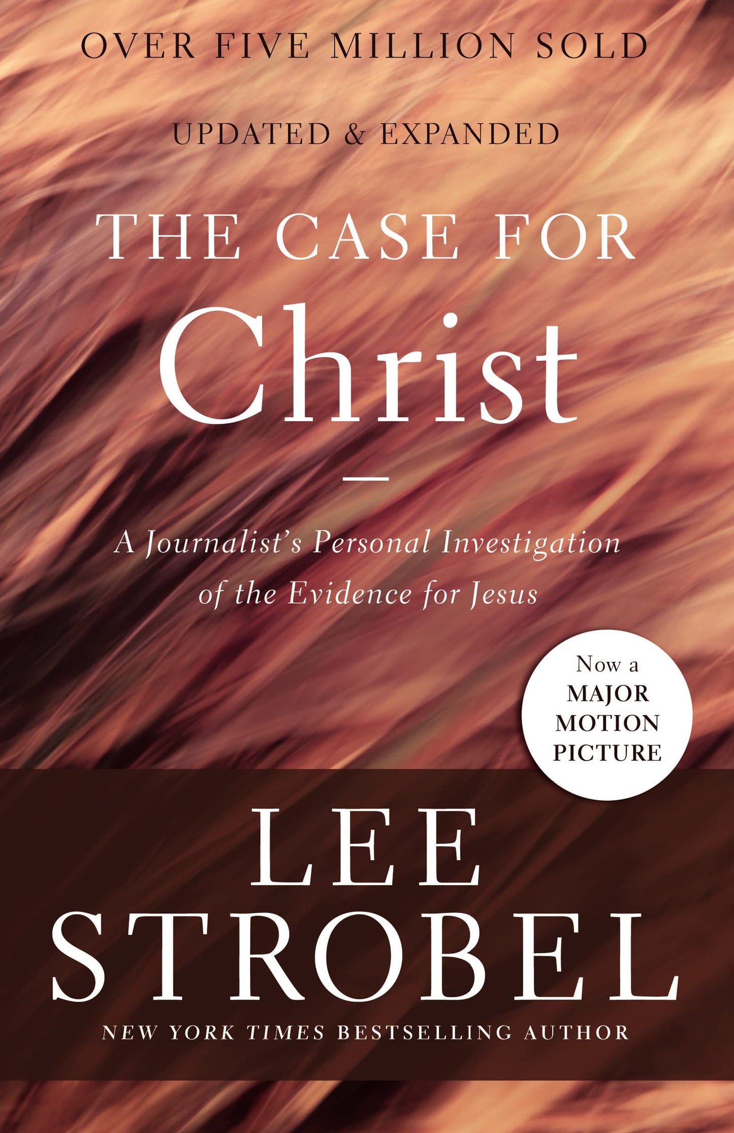 The Case for Christ: A Journalist's Personal Investigation of the Evidence for Jesus (Case for ... Series) - 1352