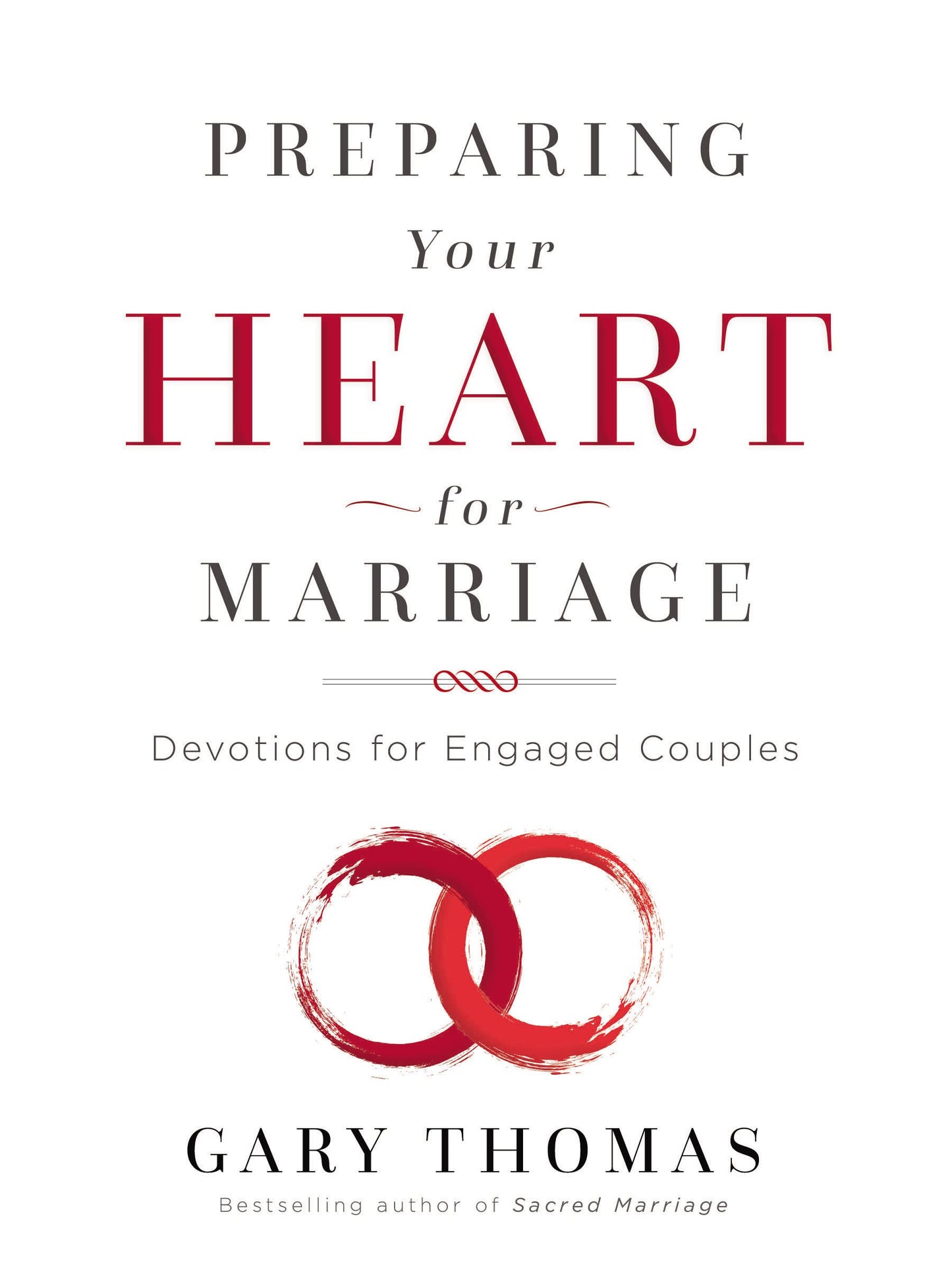Preparing Your Heart for Marriage: Devotions for Engaged Couples (A 30-Day Devotional)