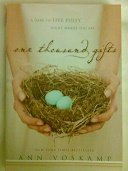 One Thousand Gifts: A Dare to Live Fully Right Where You Are - 4894