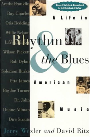 Rhythm and the Blues: A Life in American Music - 3888
