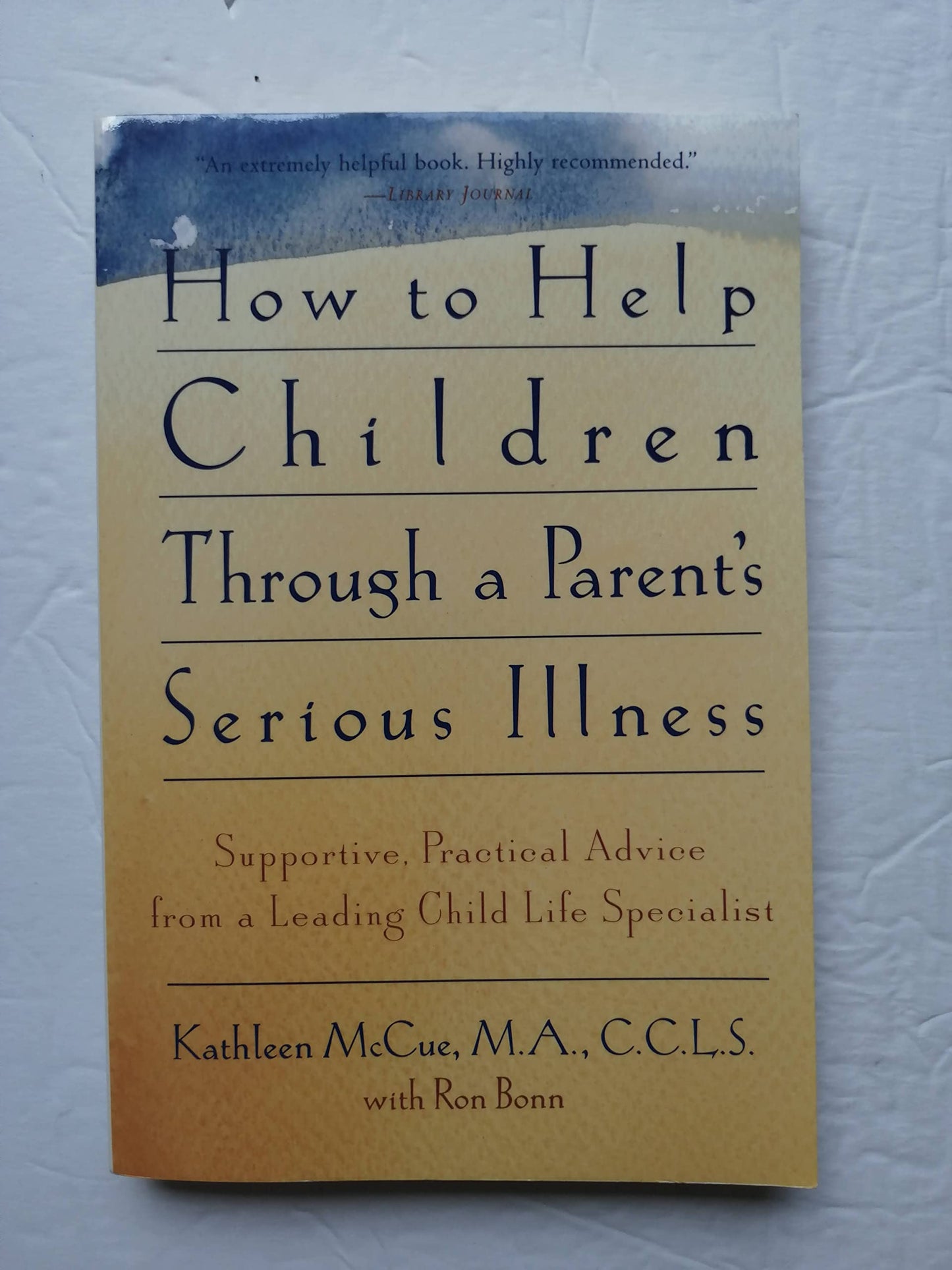 How to Help Children Through a Parent's Serious Illness