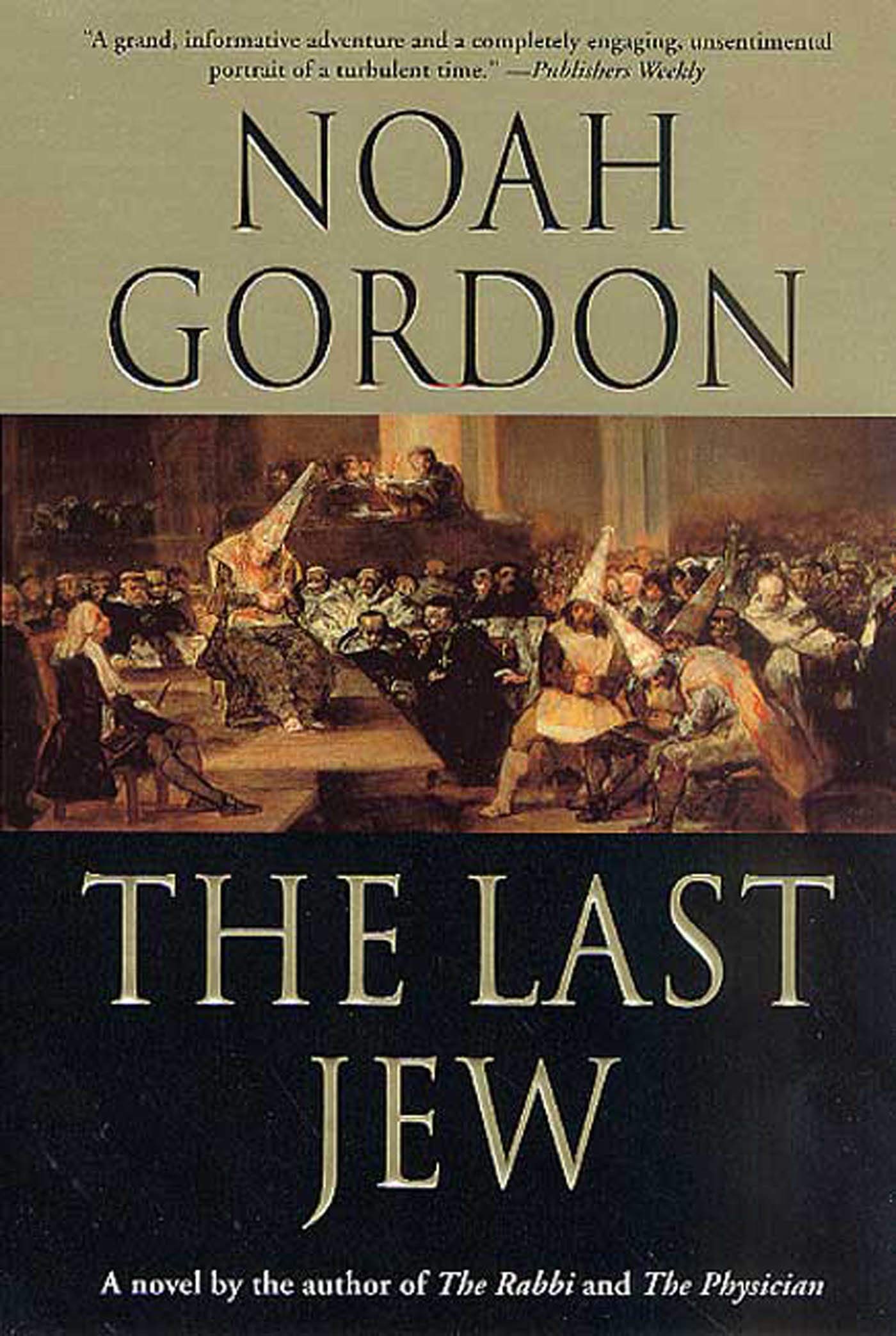 The Last Jew: A Novel of The Spanish Inquisition - 7361