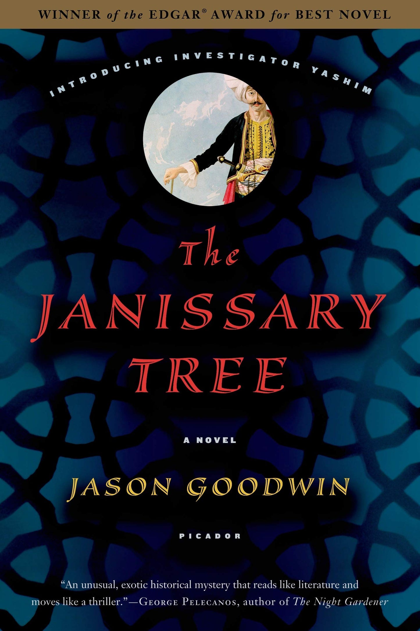 The Janissary Tree: A Novel (Investigator Yashim, 1)