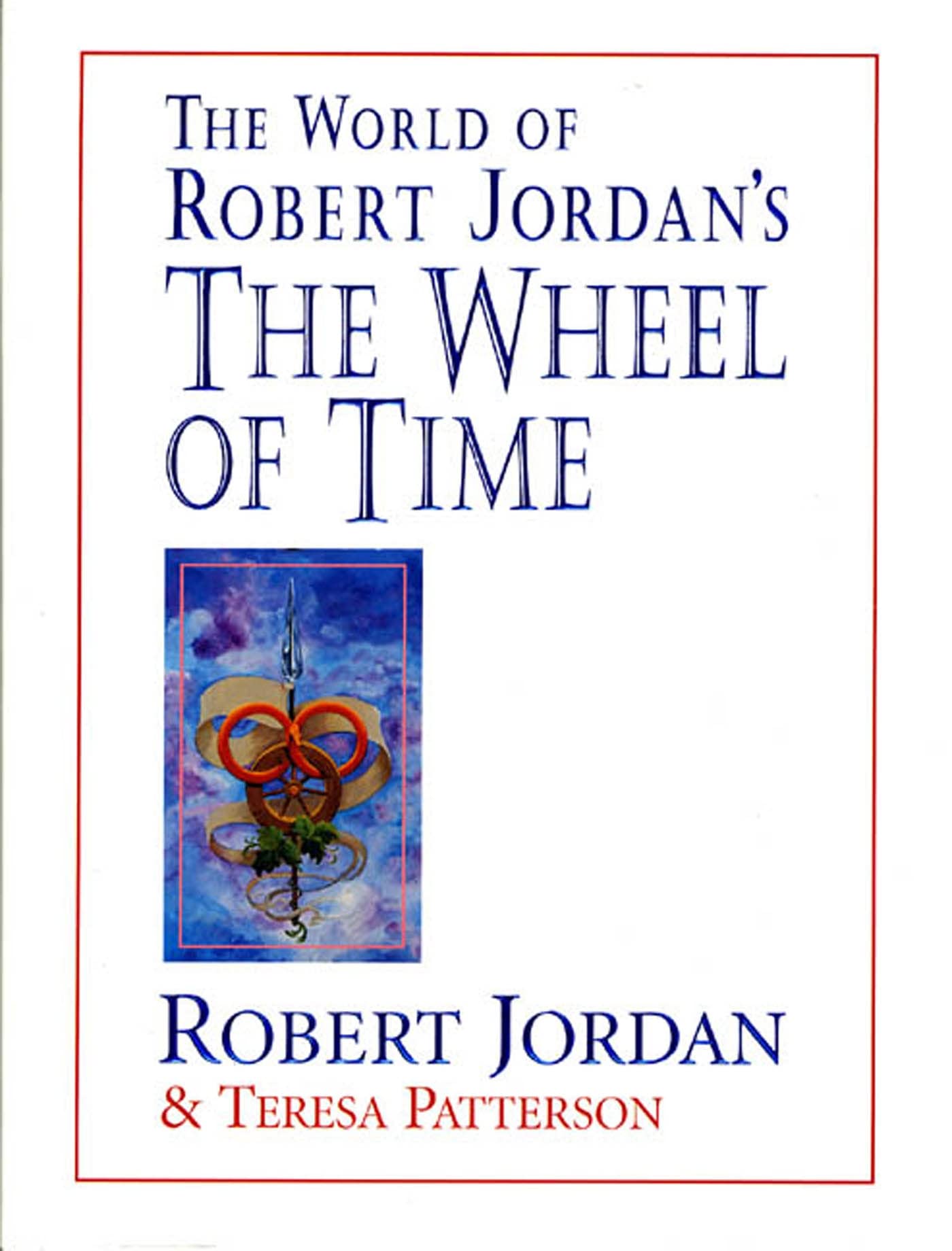 The World of Robert Jordan's The Wheel of Time - 4546