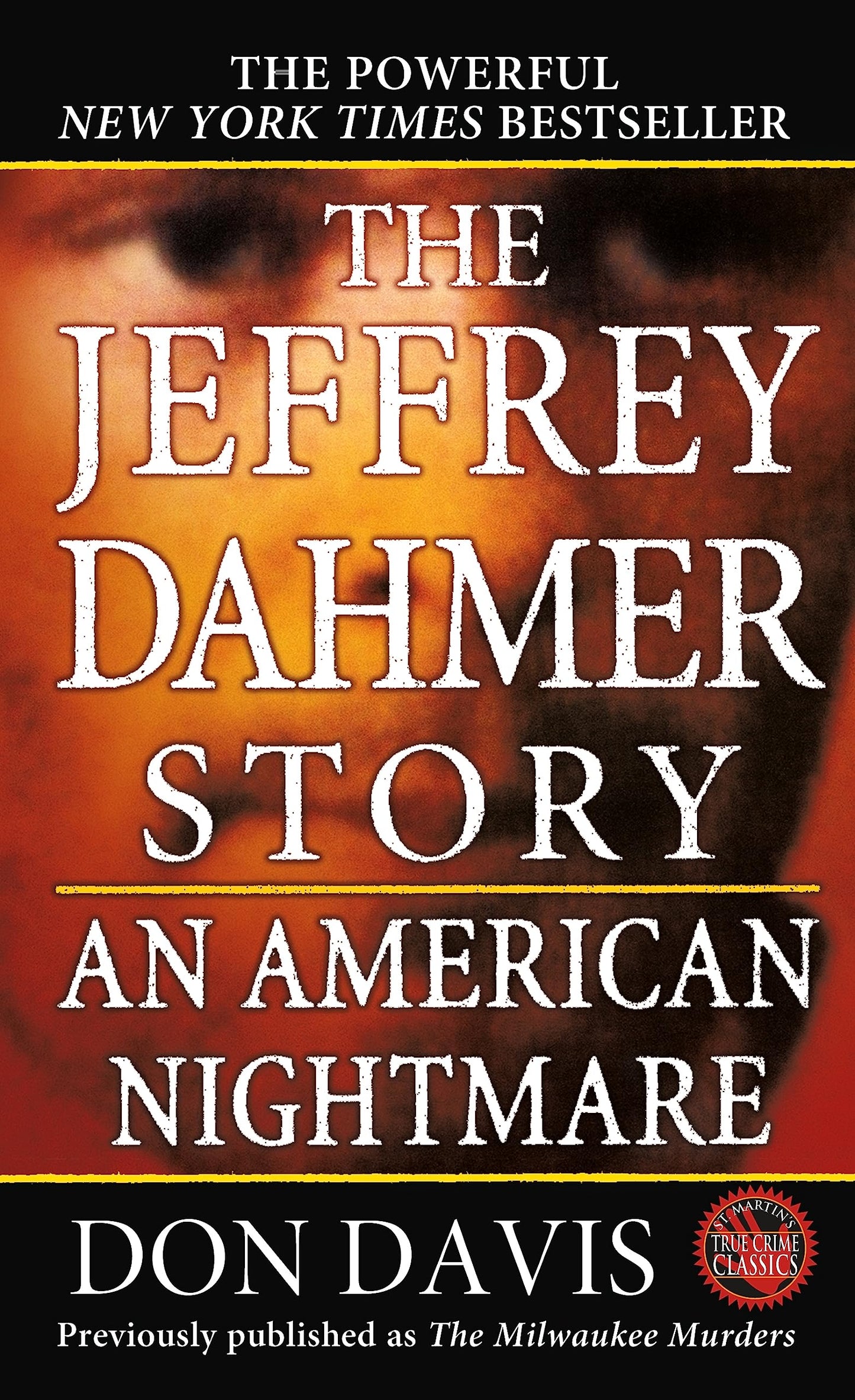 The Jeffrey Dahmer Story: An American Nightmare - 4549