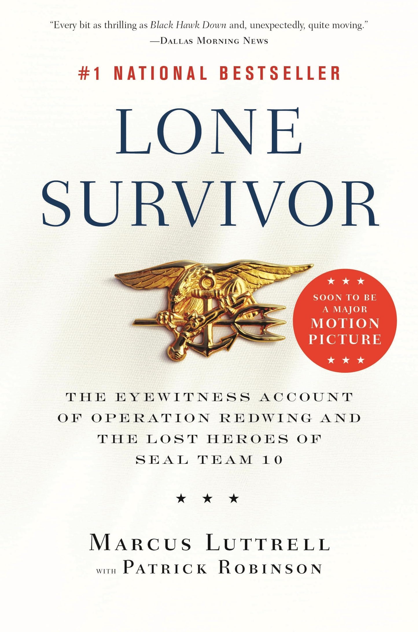 Lone Survivor: The Eyewitness Account of Operation Redwing and the Lost Heroes of SEAL Team 10 - 3024