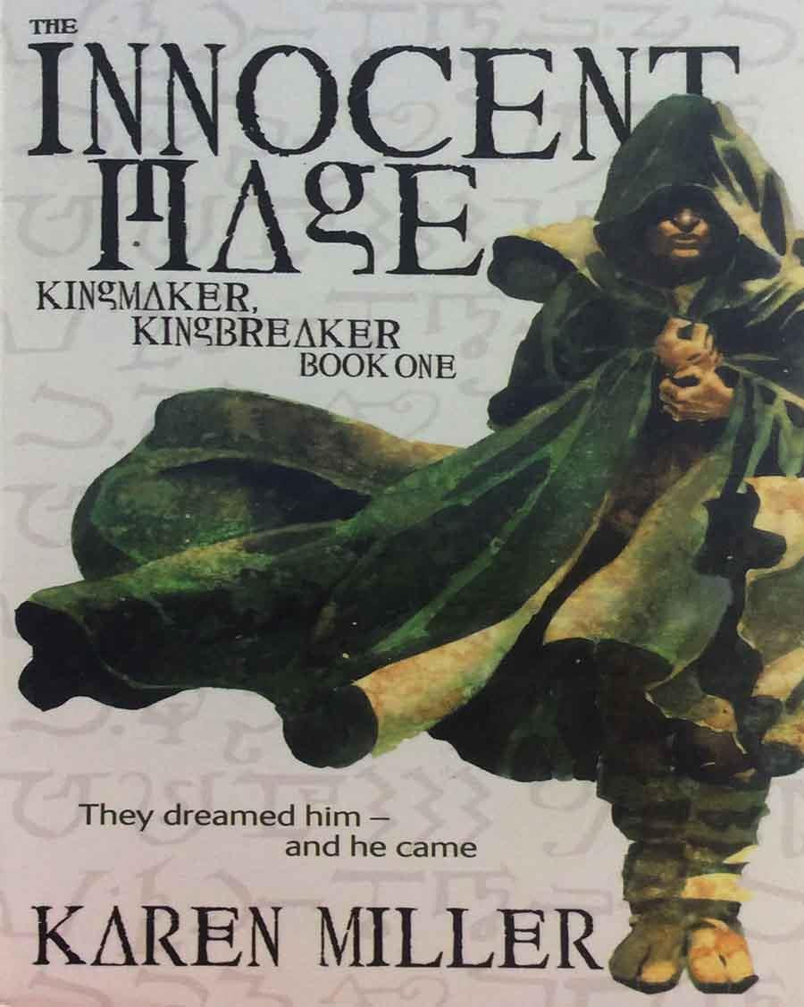 The Innocent Mage: Kingmaker, Kingbreaker - Book One