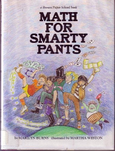 Math for Smarty Pants (Brown Paper School Book)