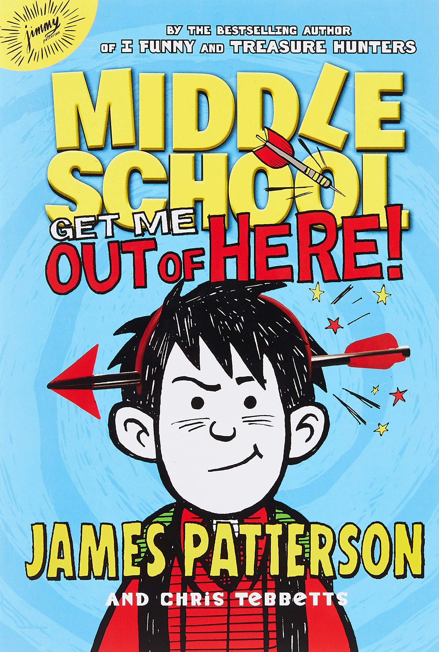 Middle School: Get Me out of Here! (Middle School, 2) - 2943