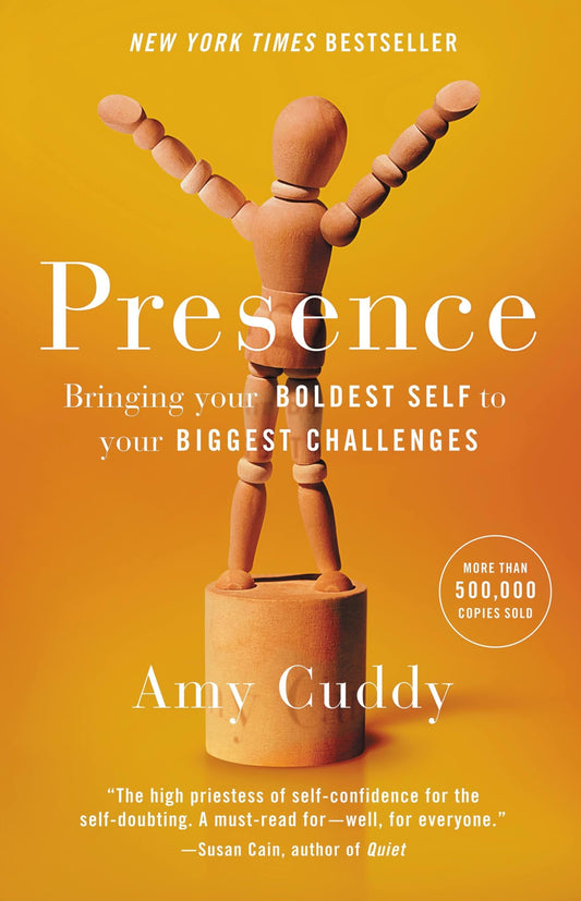 Presence: Bringing Your Boldest Self to Your Biggest Challenges - 3822