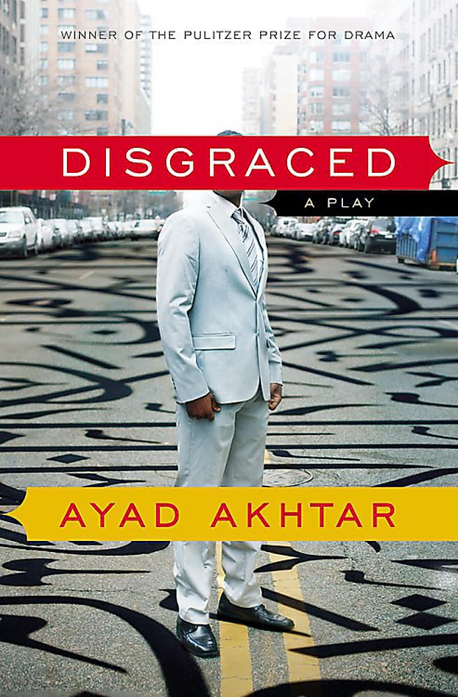 Disgraced: A Play - 6478