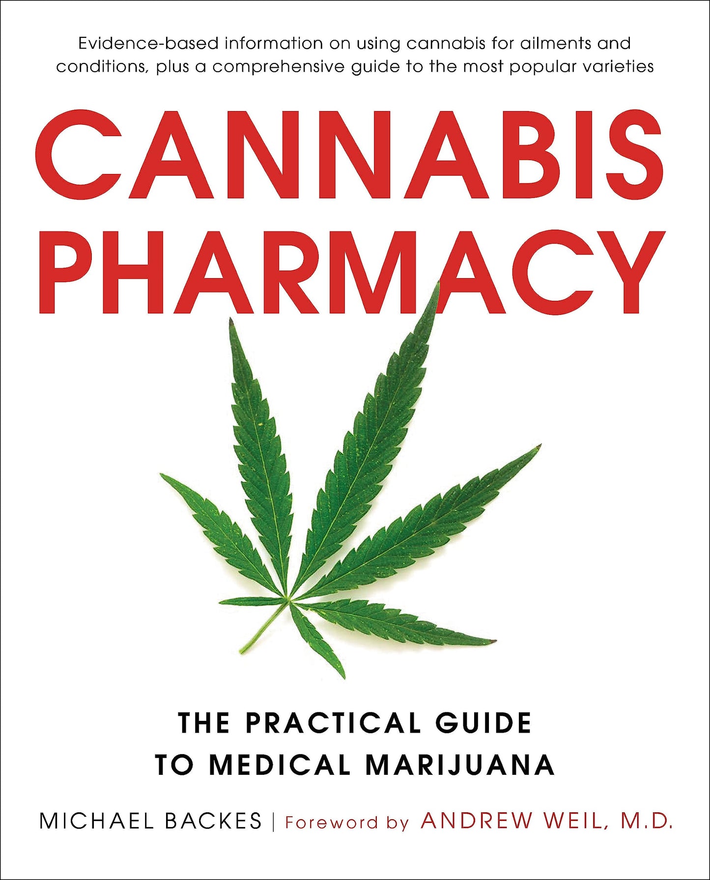 Cannabis Pharmacy: The Practical Guide to Medical Marijuana -- Revised and Updated - 1314