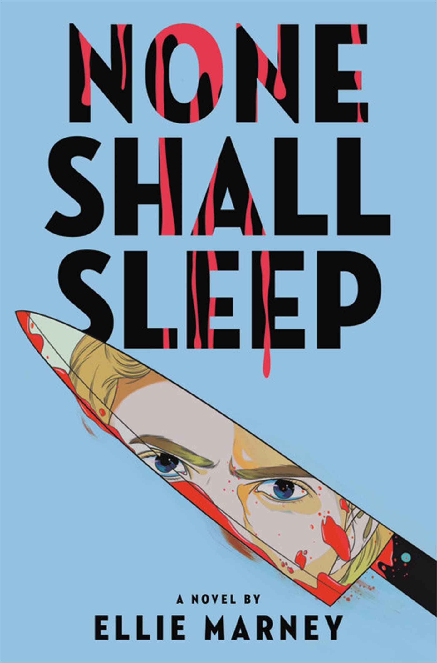 None Shall Sleep (The None Shall Sleep Sequence, 1) - 1003