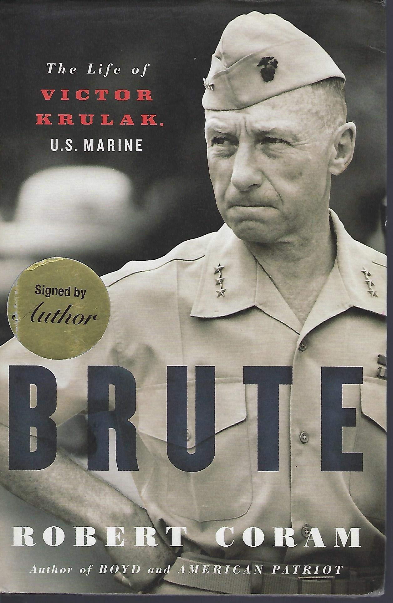 Brute: The Life of Victor Krulak, U.S. Marine - 7540