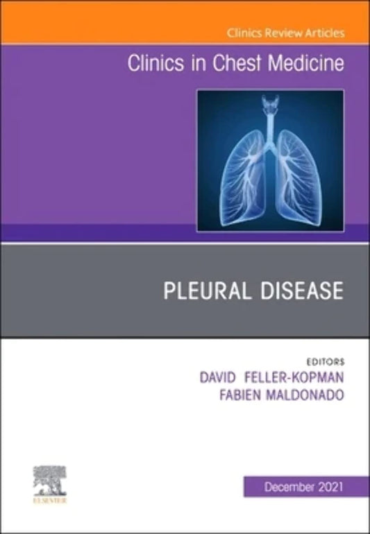 Pleural Disease, An Issue of Clinics in Chest Medicine (Volume 42-4) (The Clinics: Internal Medicine, Volume 42-4) - 8577