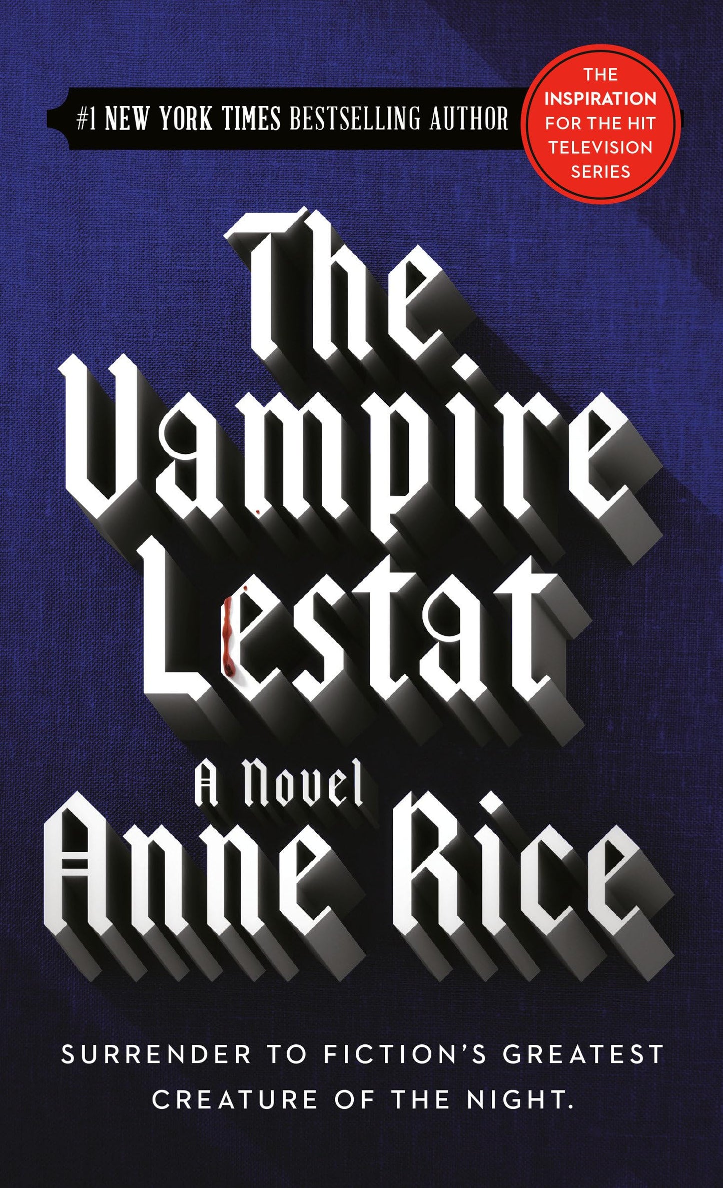 The Vampire Lestat (Vampire Chronicles, Book II)