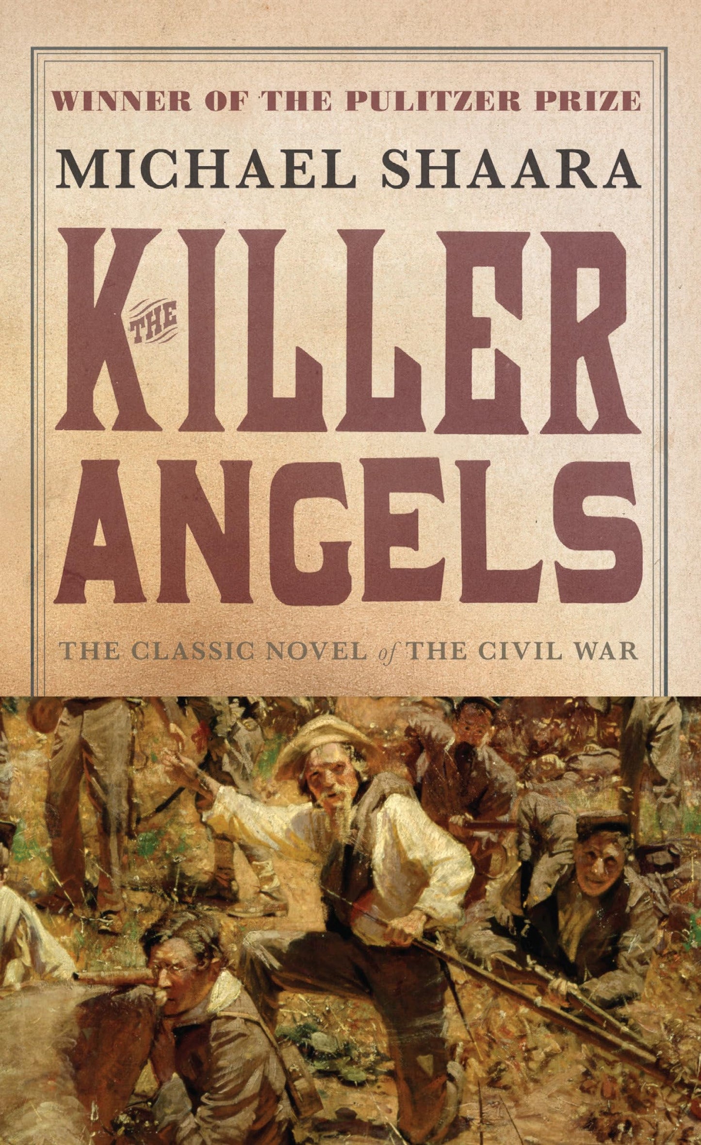 The Killer Angels: The Classic Novel of the Civil War - 6744