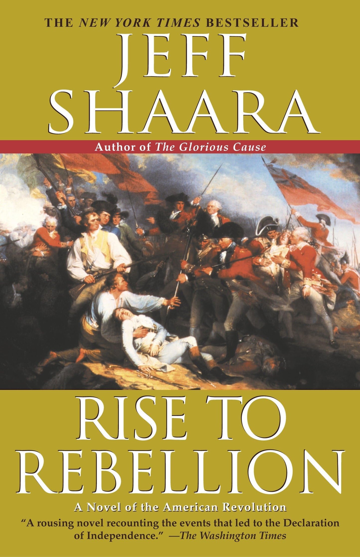 Rise to Rebellion: A Novel of the American Revolution (The American Revolutionary War) - 9512