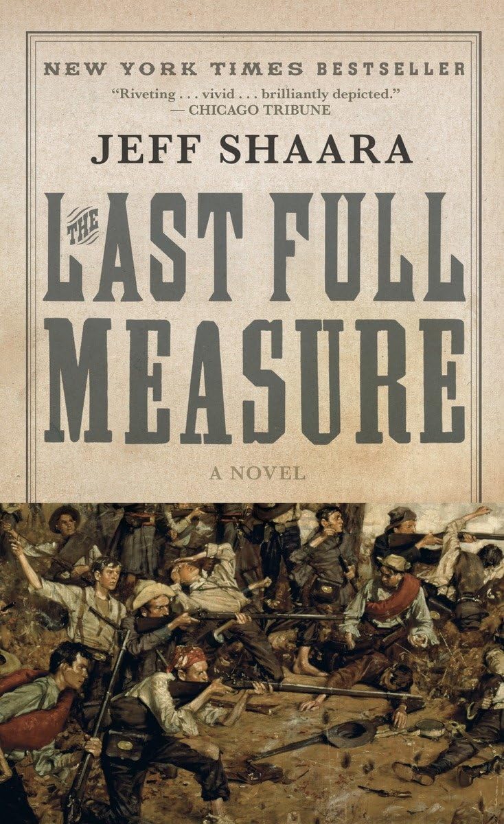 The Last Full Measure: A Novel of the Civil War (Civil War Trilogy) - 5354