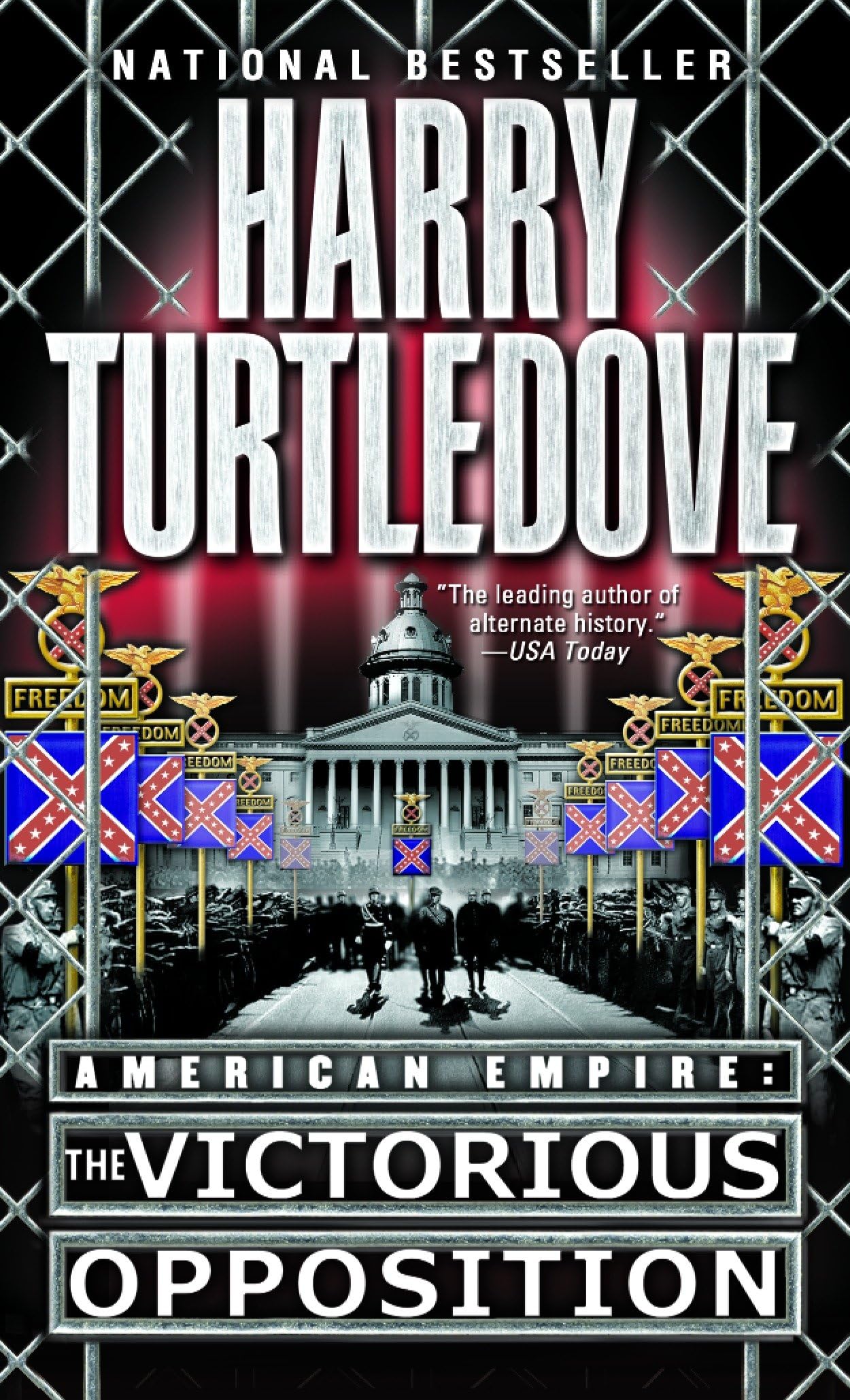 The Victorious Opposition (American Empire, Book Three) (Southern Victory: American Empire) - 4636