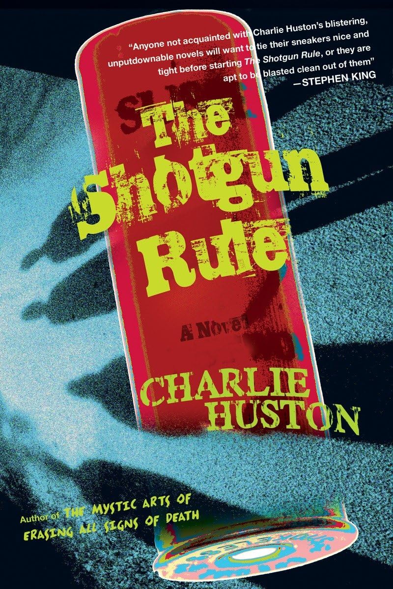 The Shotgun Rule: A Novel - 85