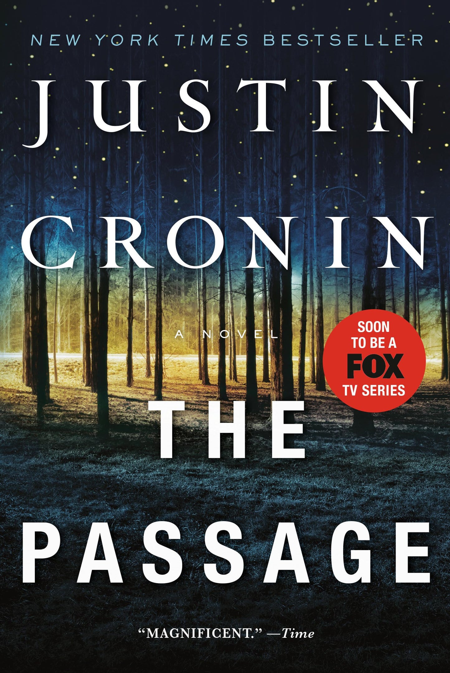 The Passage: A Novel (Book One of The Passage Trilogy) - 1244