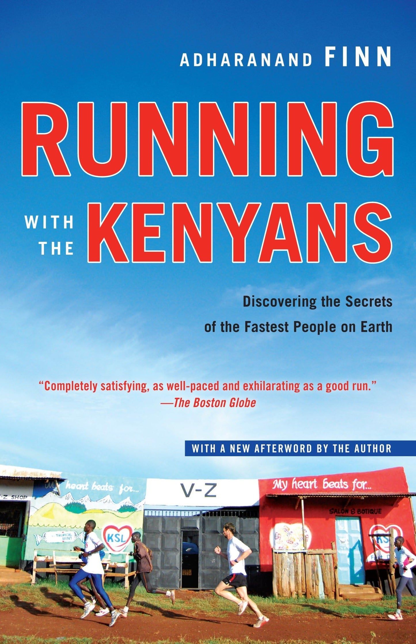 Running with the Kenyans: Discovering the Secrets of the Fastest People on Earth - 3792