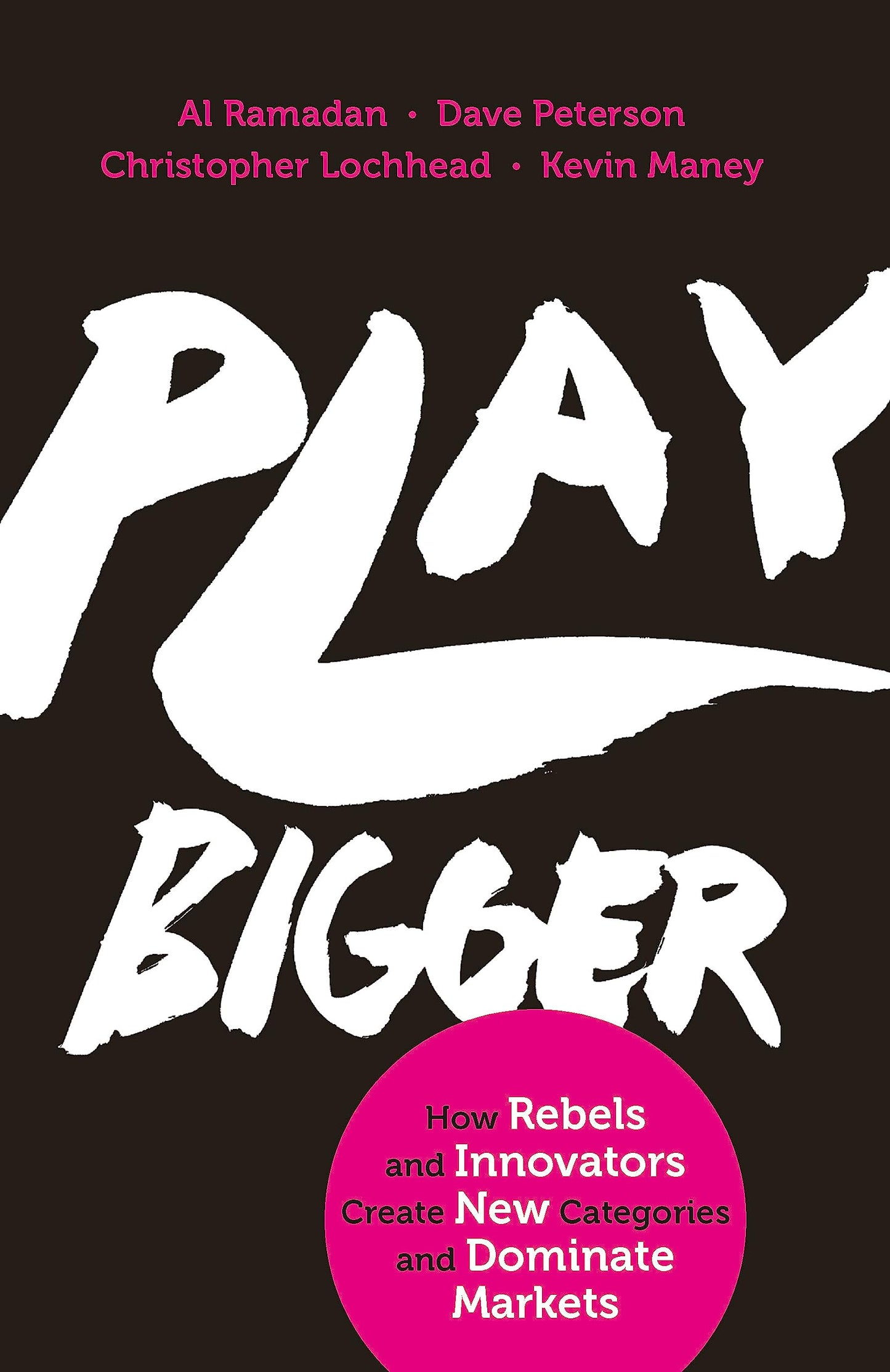 Play Bigger - 2151
