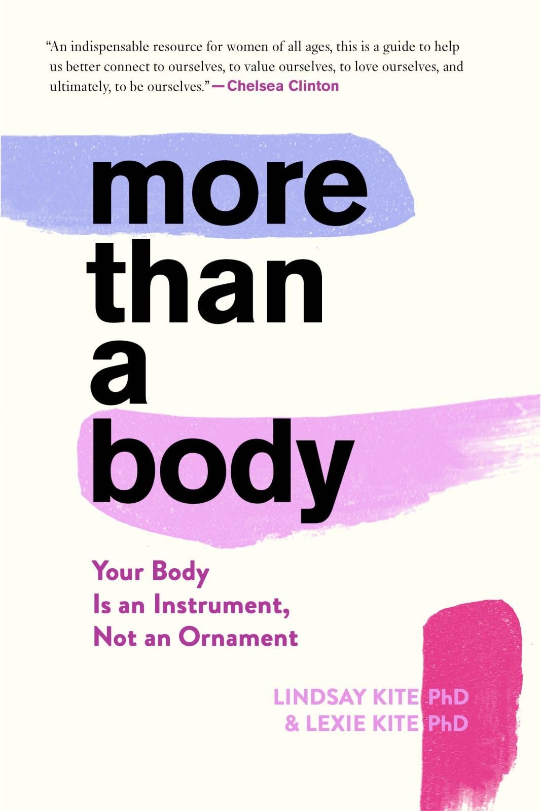 More Than A Body: Your Body Is an Instrument, Not an Ornament - 1934