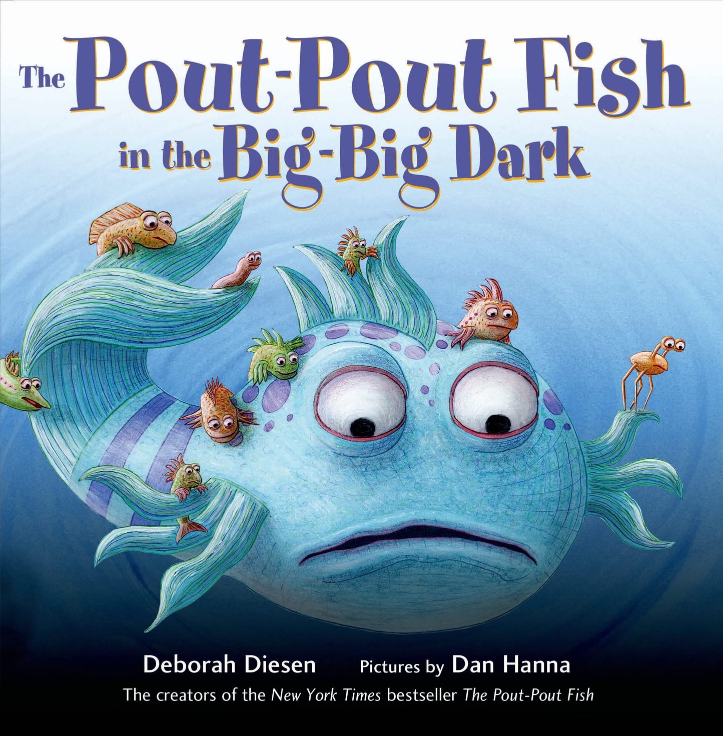 The Pout-Pout Fish in the Big-Big Dark (A Pout-Pout Fish Adventure) - 869