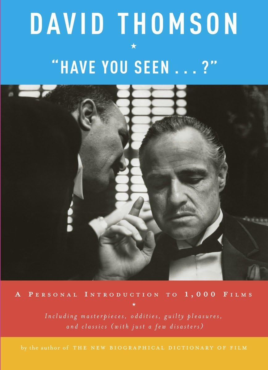 "Have You Seen . . . ?": A Personal Introduction to 1,000 Films - 7481