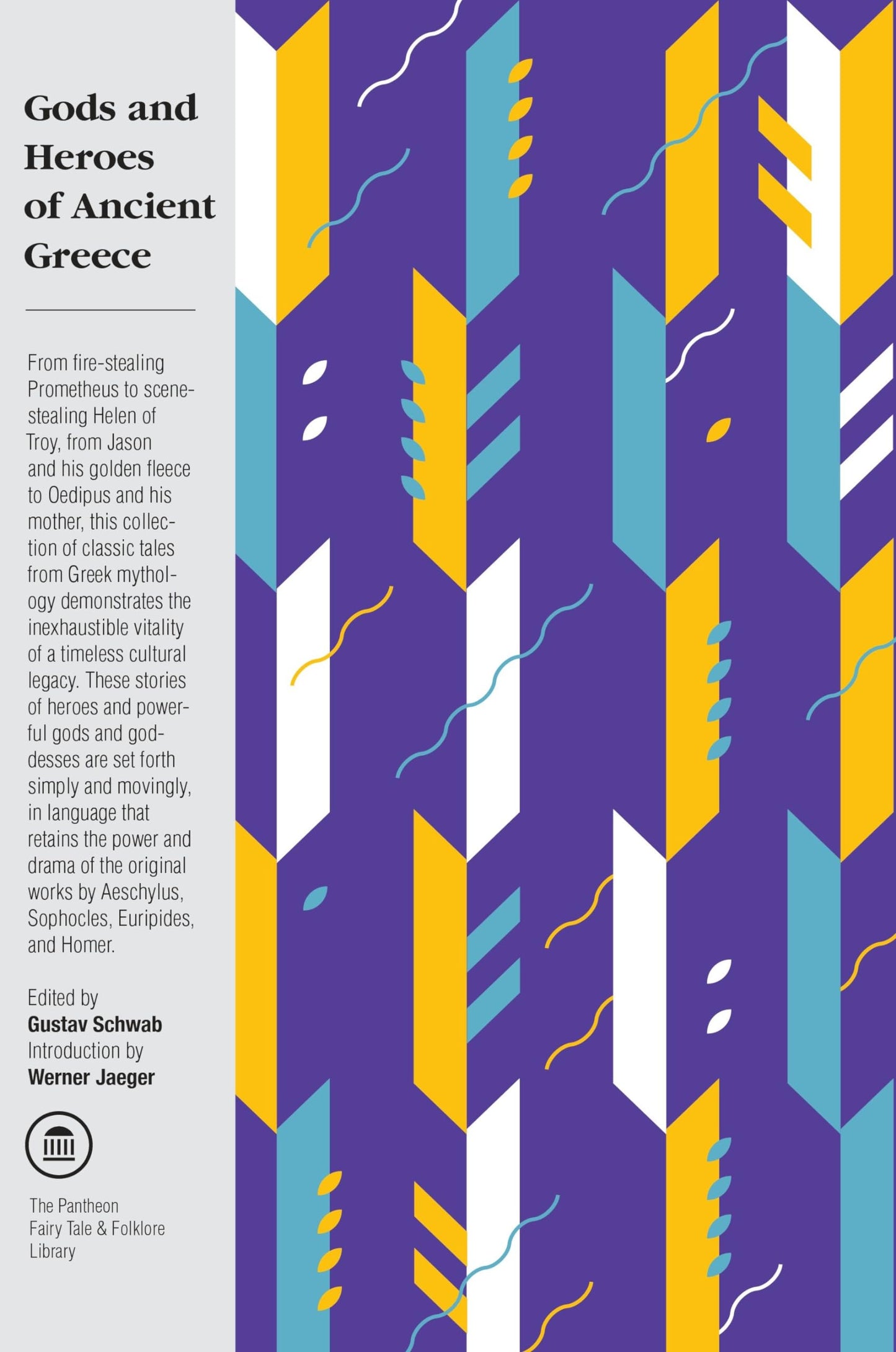 Gods and Heroes of Ancient Greece (The Pantheon Fairy Tale and Folklore Library) - 8679