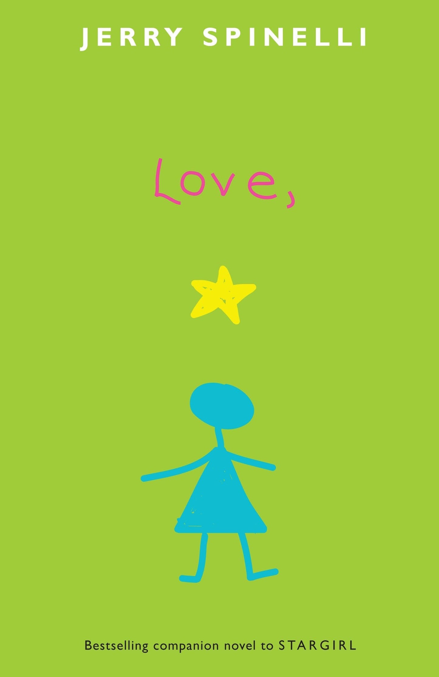 Love, Stargirl (Stargirl Series) - 53
