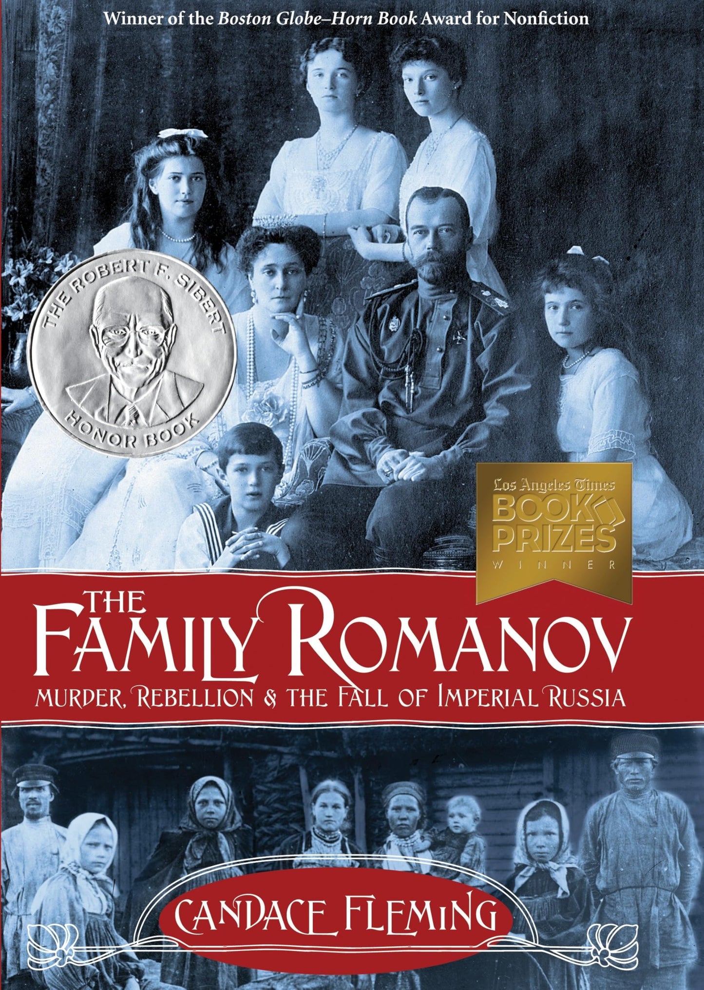The Family Romanov: Murder, Rebellion, and the Fall of Imperial Russia - 3957