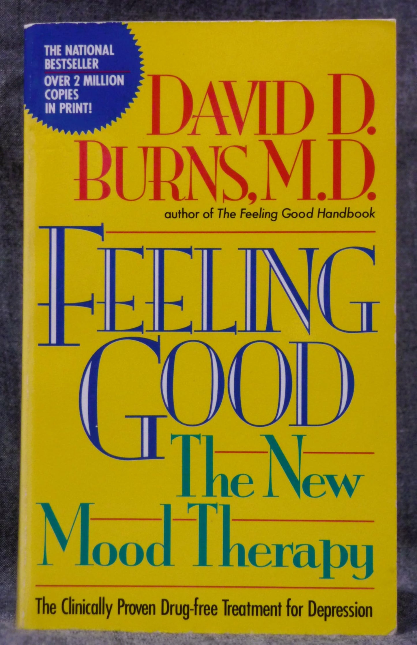 Feeling Good : The New Mood Therapy - 1398