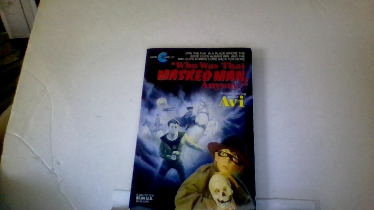 "Who Was That Masked Man, Anyway?" - 4936
