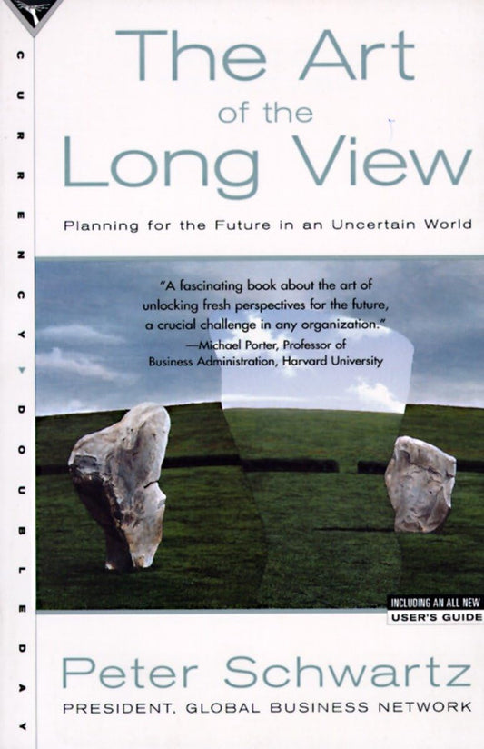 The Art of the Long View: Planning for the Future in an Uncertain World - 6656