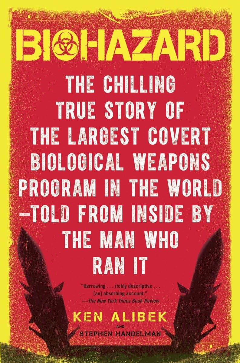 Biohazard: The Chilling True Story of the Largest Covert Biological Weapons Program in the World--Told from Inside by the Man Who Ran It - 2414