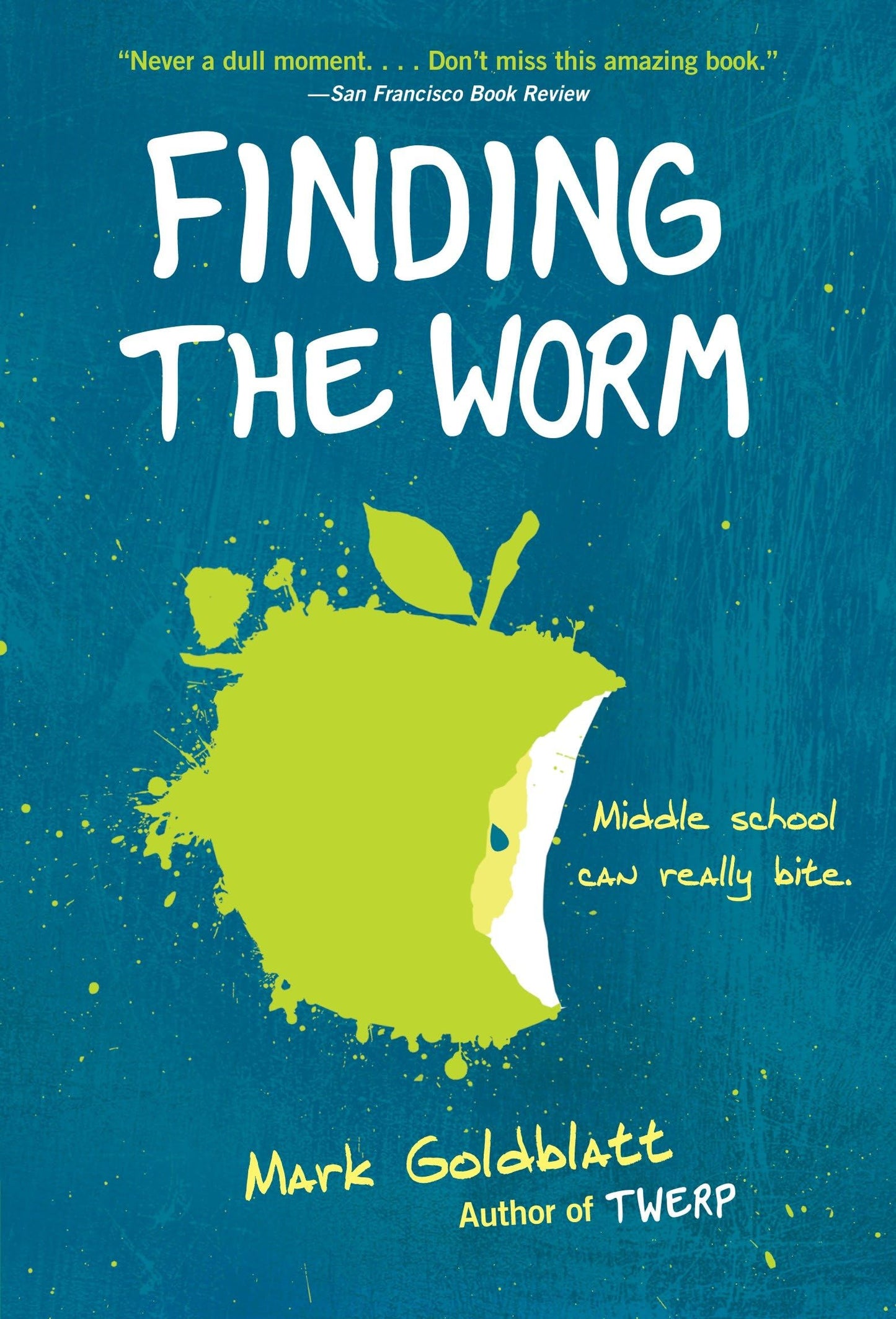Finding the Worm (Twerp Sequel) (Twerp Series)
