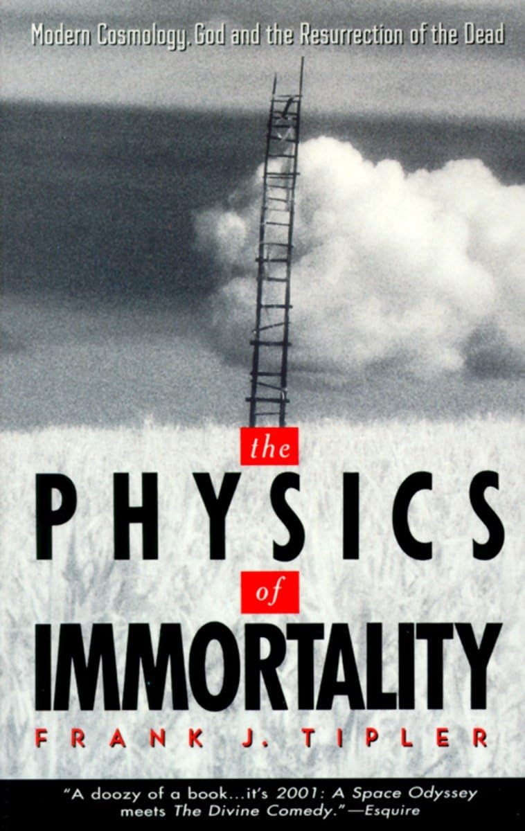 The Physics of Immortality: Modern Cosmology, God and the Resurrection of the Dead - 4302