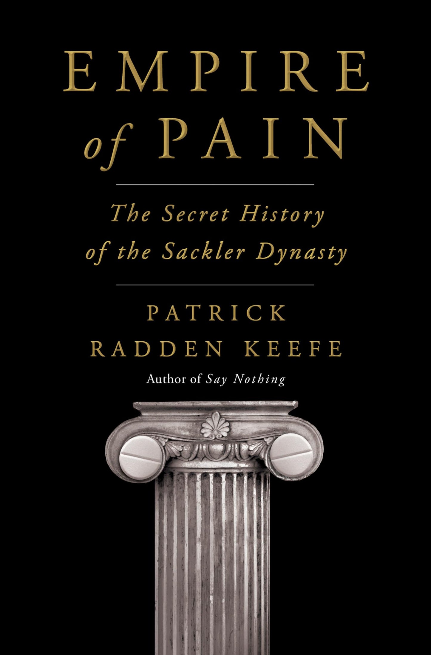 Empire of Pain: The Secret History of the Sackler Dynasty - 5255