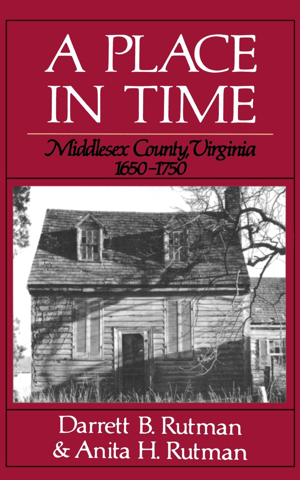 A Place In Time: Middlesex County, Virginia, 1650-1750 - 4992