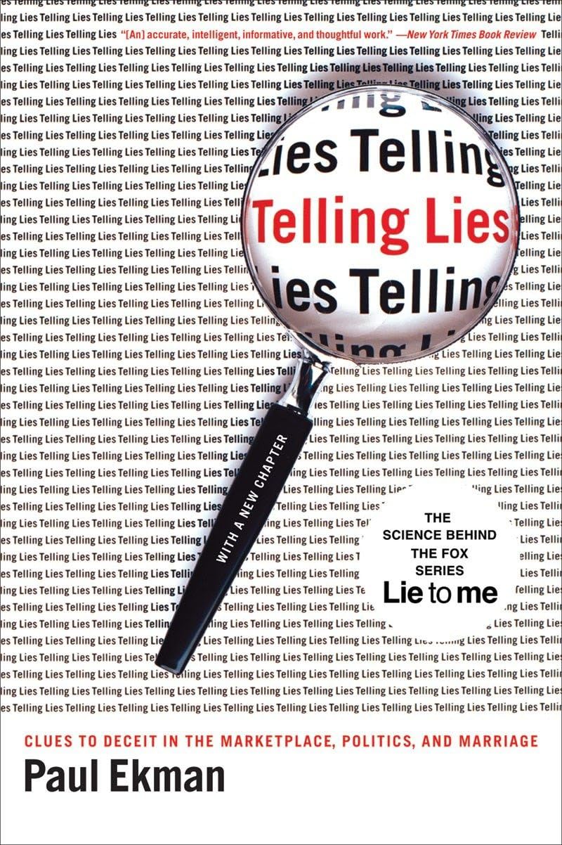 Telling Lies: Clues to Deceit in the Marketplace, Politics, and Marriage - 5263
