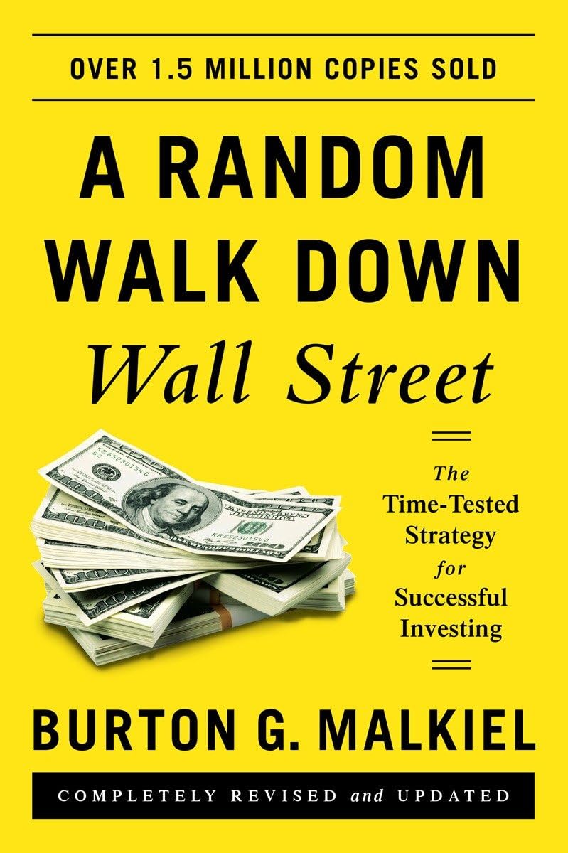 A Random Walk down Wall Street: The Time-tested Strategy for Successful Investing - 9372