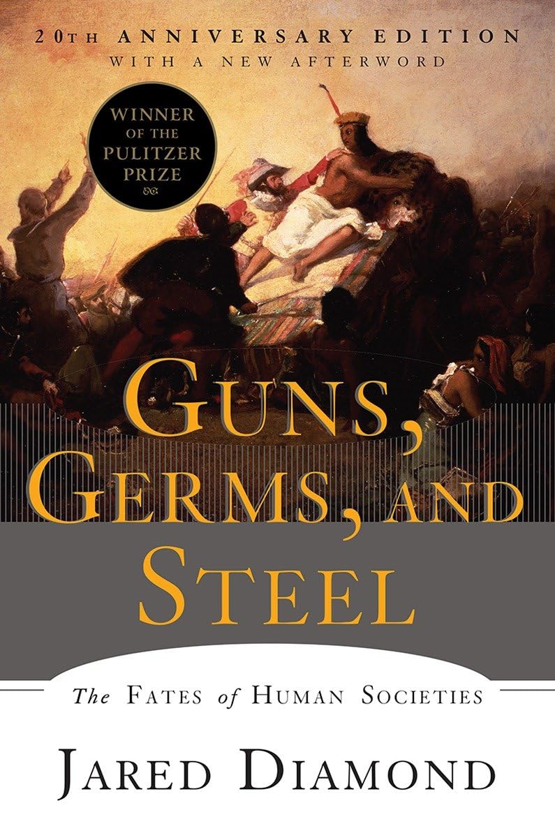 Guns, Germs, and Steel: The Fates of Human Societies - 1613