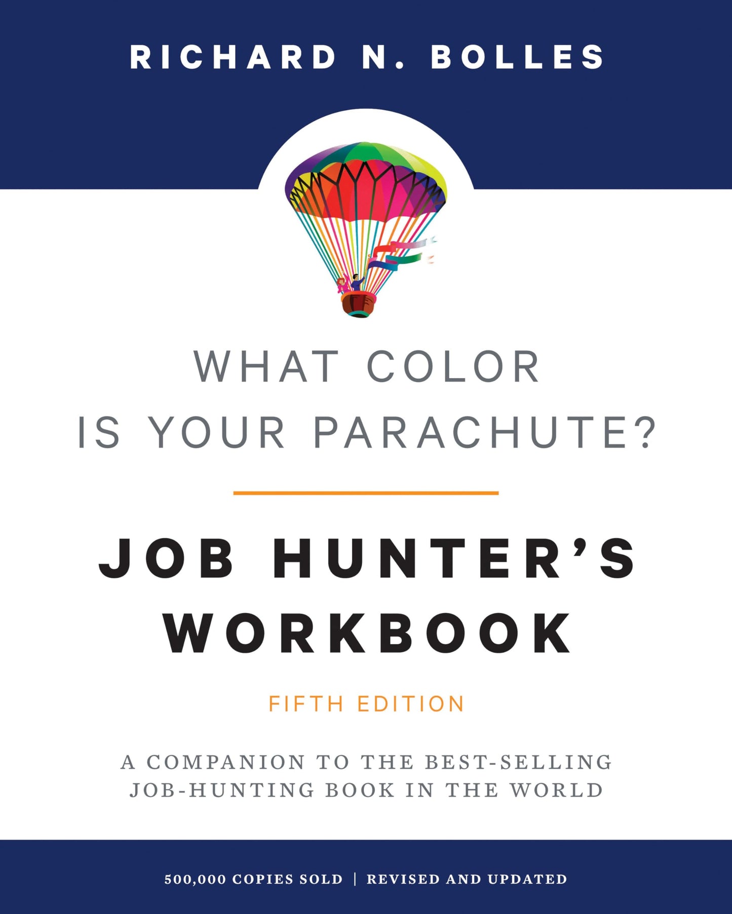 What Color Is Your Parachute? Job-Hunter's Workbook, Fifth Edition: A Companion to the Best-selling Job-Hunting Book in the World - 4131