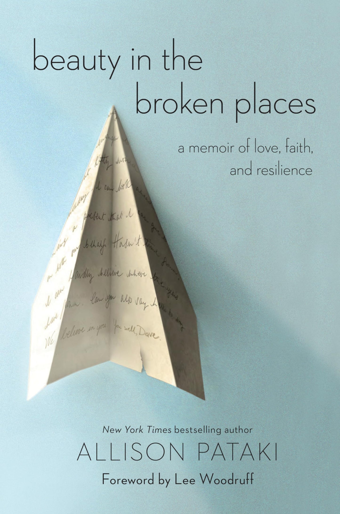 Beauty in the Broken Places: A Memoir of Love, Faith, and Resilience - 3576