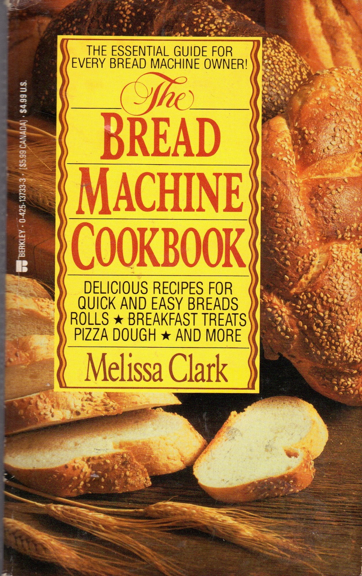 The Bread Machine Cookbook - 1886